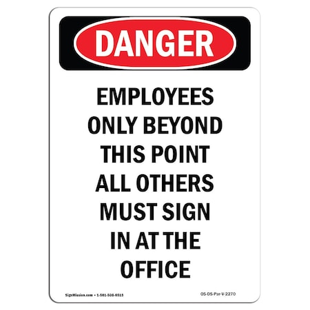 Signmission OSHA Danger Sign, 5" Height, Employees Only Beyond This Point, Portrait, 10PK OS-DS-D-35-V-2270-10PK